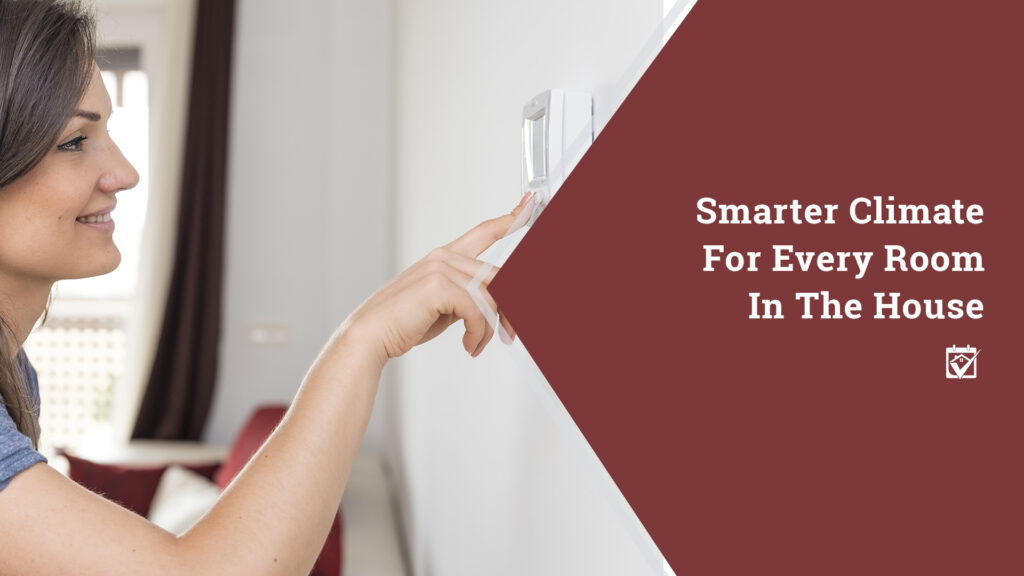 Smarter Climate For Every Room in the House Featured