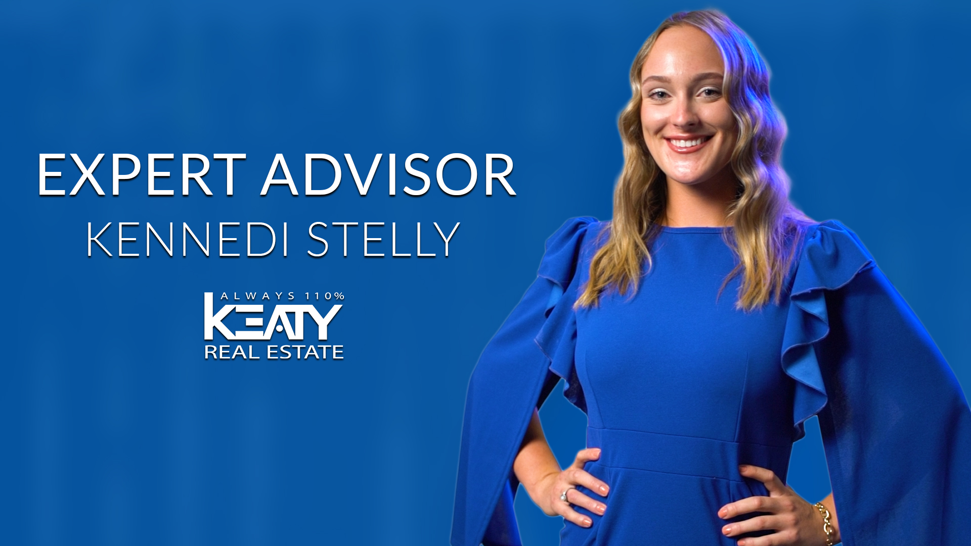 The Keaty Real Estate Expert Advisors: Kennedi Stelly
